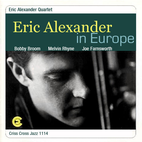 Eric Alexander - In Europe