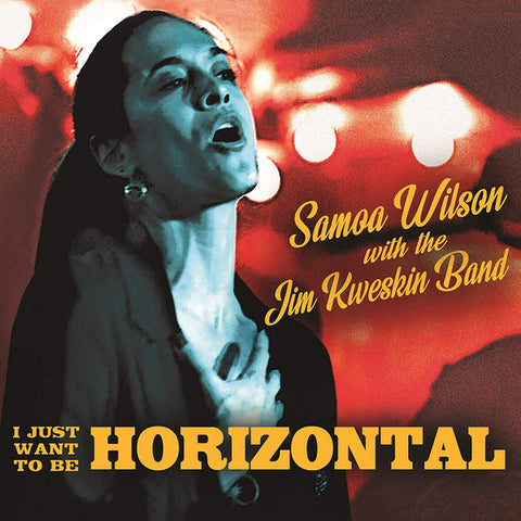 Samoa Wilson with The Jim Kweskin Band - I Just Want to Be Horizontal