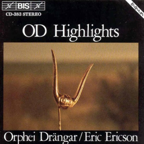 Orphei Drängar, Eric Ericson - OD Highlights