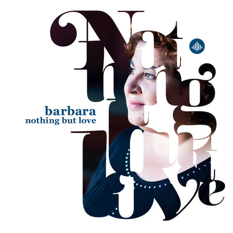 Barbara - Nothing But Love