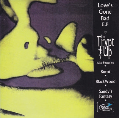 The Trypt Up, - Love's Gone Bad E.P.