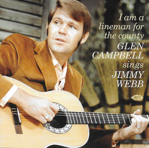 Glen Campbell - I Am A Lineman For The County (Glen Campbell Sings Jimmy Webb)