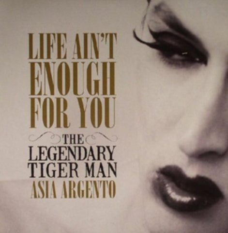 The Legendary Tiger Man - Life Ain't Enough For You
