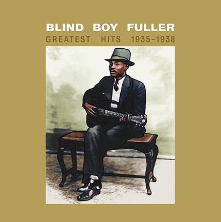 Blind Boy Fuller, - Greatest Hits 1935 - 1938