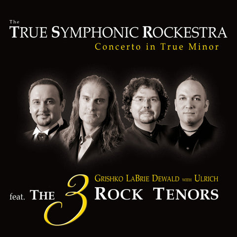 The True Symphonic Rockestra - Concerto In True Minor