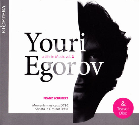 Youri Egorov, Franz Schubert - A Life In Music Vol. 1