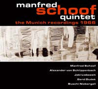 Manfred Schoof Quintet - The Munich Recordings 1966