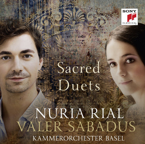 Nuria Rial, Valer Sabadus, Kammerorchester Basel - Sacred Duets