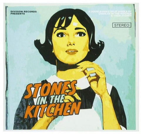Them Stones / Charles In The Kitchen - Stones In The Kitchen