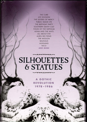 Various - Silhouettes & Statues (A Gothic Revolution 1978 - 1986)