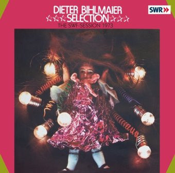 Dieter Bihlmaier Selection - The SWF-Session 1973