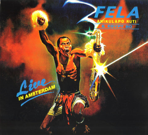 Fela Anikulapo Kuti & Egypt 80 - Live In Amsterdam