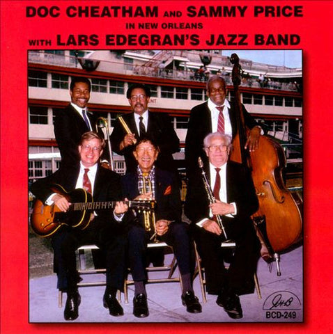 Doc Cheatham And Sammy Price With Lars Edegran's New Orleans Band - In New Orleans