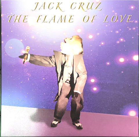 Jack Cruz - The Flame Of Love