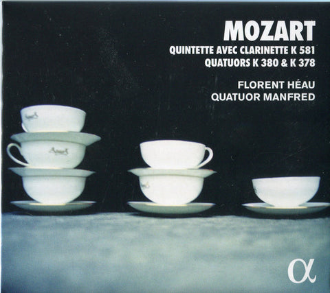 Mozart - Florent Héau, Quatuor Manfred - Quintette Avec Clarinette K 581, Quatuors K 380 & K 378