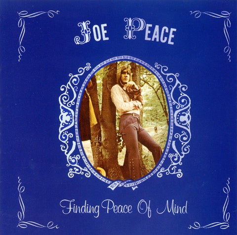 Joe Peace - Finding Peace Of Mind