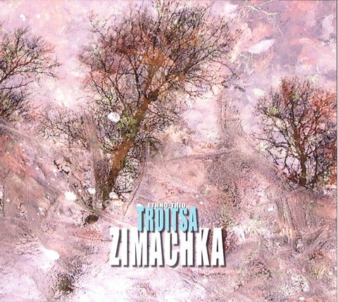 Ethno-Trio Troitsa - Zimachka