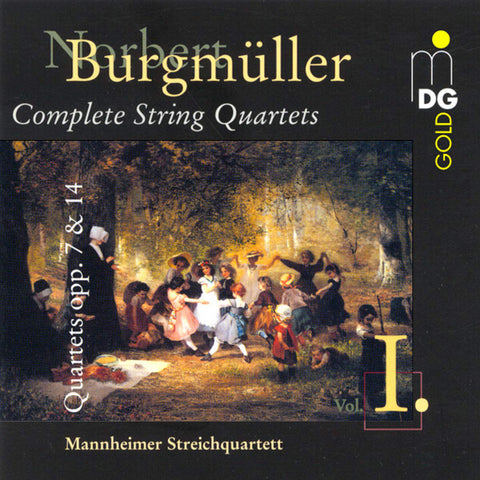 Norbert Burgmüller, Mannheimer Streichquartett - Complete String Quartets I