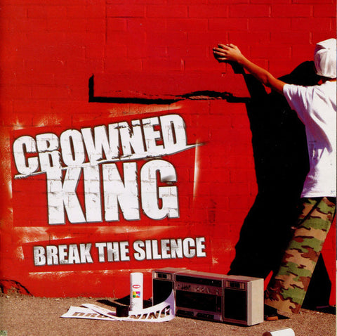 Crowned King - Break The Silence