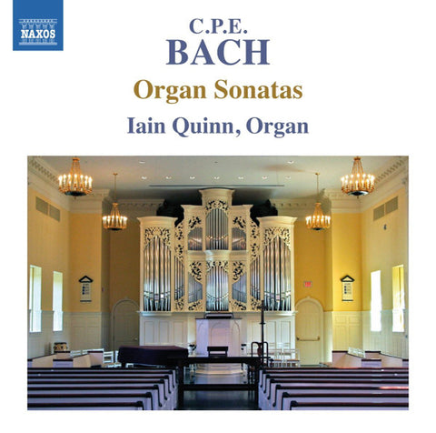 C.P.E. Bach, Iain Quinn - Organ Sonatas