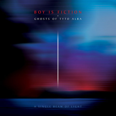 Boy Is Fiction + Ghosts Of Tyto Alba - A Single Beam Of Light
