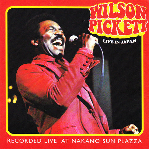 Wilson Pickett - Live In Japan
