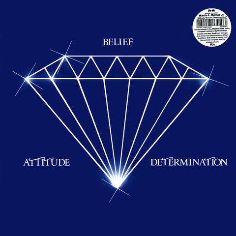 Martin L. Dumas, Jr. - Attitude, Belief & Determination