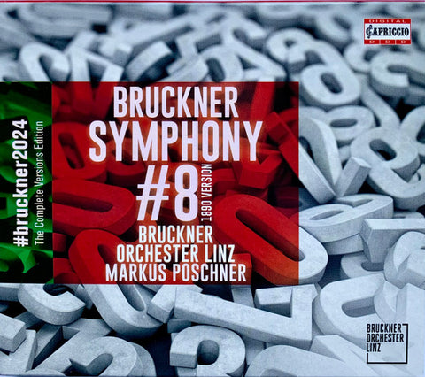 Bruckner, Bruckner Orchester Linz, Markus Poschner - Symphony # 8 (1890 Version)
