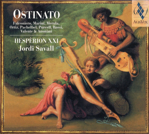 Hespèrion XXI • Jordi Savall - Ostinato