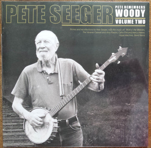 Pete Seeger, - Pete Remembers Woody: Volume Two