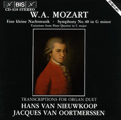 W. A. Mozart, Hans Van Nieuwkoop, Jacques Van Oortmerssen - Transcriptions For Organ Duet
