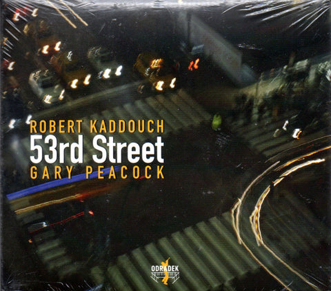 Robert Kaddouch - Gary Peacock - 53rd Street