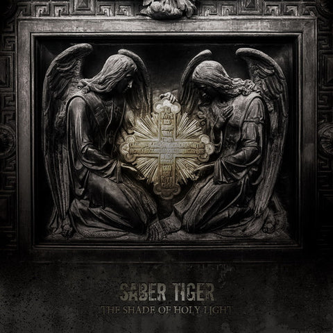 Saber Tiger - The Shade Of Holy Light
