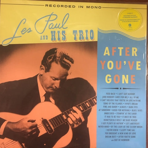 Les Paul And His Trio - After You've Gone
