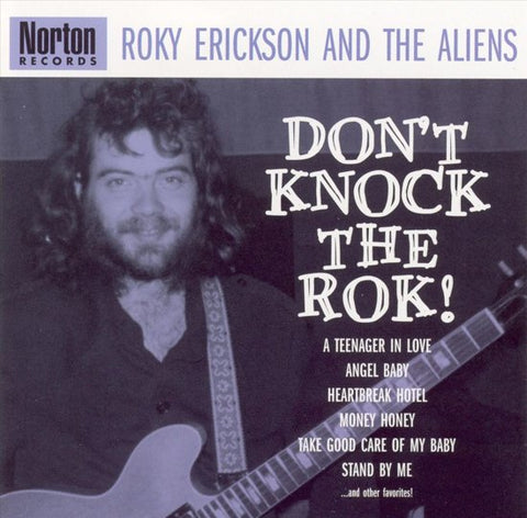 Roky Erickson And The Aliens - Don't Knock The Rok!