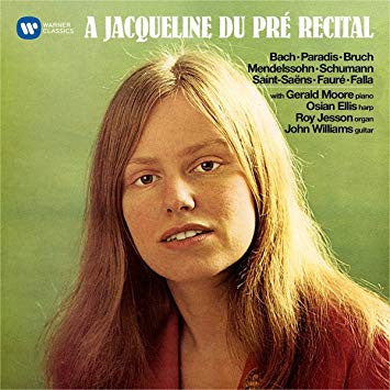 Jacqueline Du Pré - A Jacqueline Du Pré Recital