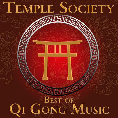 Temple Society - Best of Qi Gong Music