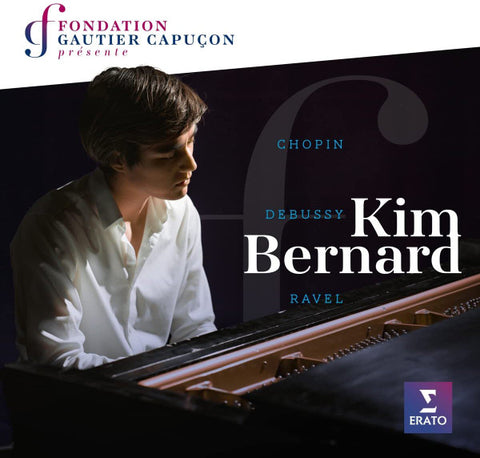 Kim Bernard - Chopin, Debussy, Ravel