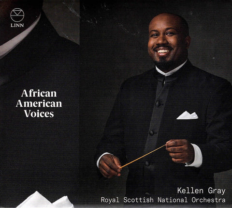 Kellen Gray, Royal Scottish National Orchestra - African American Voices