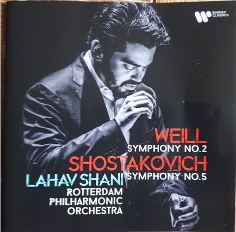 Lahav Shani, Rotterdam Philharmonic Orchestra - Weill: Symphonie No. 2 / Shostakovitch: Symphony No. 5