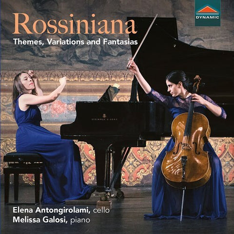 Elena Antongirolami, Melissa Galosi - Rossiniana: Themes, Variations And Fantasias