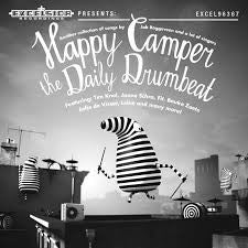 Happy Camper - The Daily Drumbeat (Another Collection Of Songs By Job Roggeveen And A Lot Of Singers)