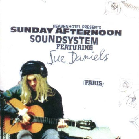Sunday Afternoon Soundsystem Featuring Sue Daniels - Paris