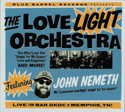 The Love Light Orchestra - The Love Light Orchestra Featuring John Nemeth
