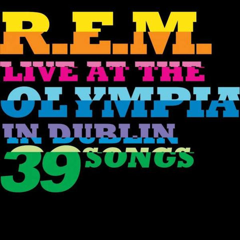 R.E.M. - Live At The Olympia In Dublin 39 Songs