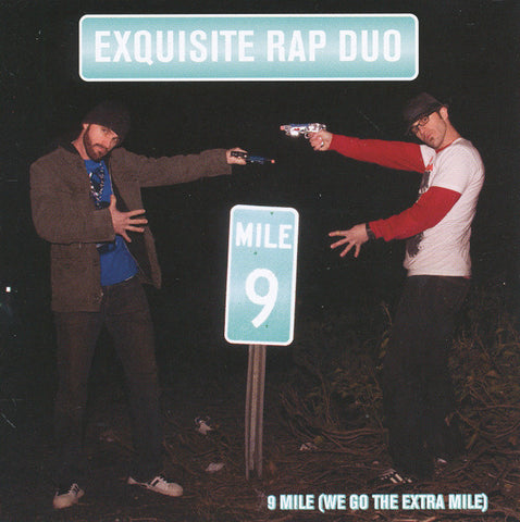 Exquisite Rap Duo - 9 Mile (We Go The Extra Mile)