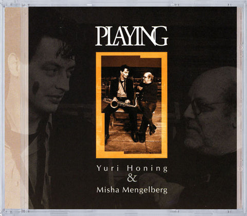 Yuri Honing & Misha Mengelberg - Playing