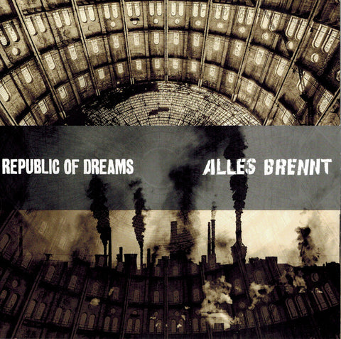 Republic Of Dreams / Alles Brennt - Republic Of Dreams / Alles Brennt