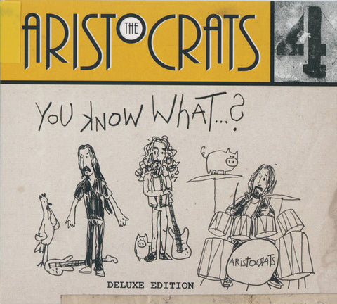 The Aristocrats - You Know What...?