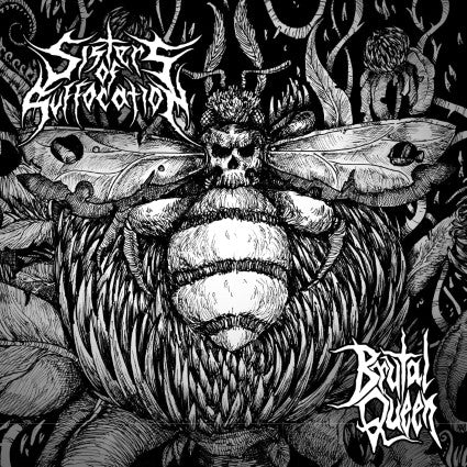 Sisters Of Suffocation, - Brutal Queen
